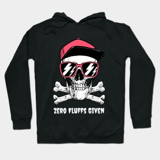 Zero Fluffs Given Hoodie